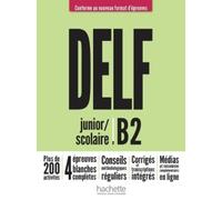 Delf B2. Scolaire et junior. Per le Scuole superiori. Con e-book. Con espansione online (Vol. 2): Livre B2 + audios tel
