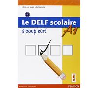 Delf scolaire. A1. A coup sûr. Per la Scuola media. Con espansione online [Lingua francese]