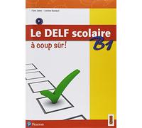 Delf Scolaire B1. À Coup Sur. Fascicolo CD [Lingua francese]