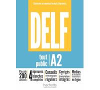 DELF tout public. A2. Plus de 200 activites. Per le Scuole superiori. Con e-book. Con espansione online: Conforme au nouveau format d'épreuves