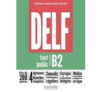DELF tout public – Nuovo formato delle prove (B2) – Hachette Livre