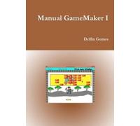 Delfin Gomes Manual Game Maker I (Tascabile)