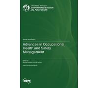 Delfina Ramos Advances in Occupational Health and Safety Mana (Copertina rigida)