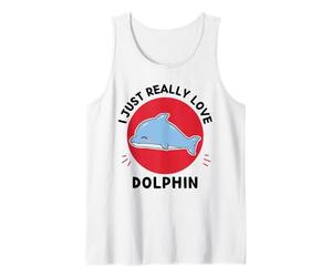 Delfino Kawaii I Just Really Love Cute Dolphin Lover Canotta