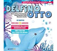 Delfino Otto. Prove-gioco-laboratori