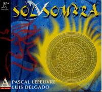 Lefeuvre Pascal Delgado Luis - Sol Y Sombra