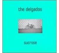 Delgados, The - Sucrose