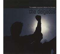 Delgados, the - The Weaker Argument Defeats