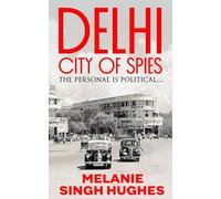 Delhi - City of Spies