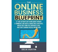 Delia Austin The Online Business Blueprint (Tascabile)