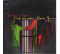 Delia Gonzalez & Gavin Russom - Relevee