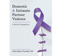 Delia Marie Franklin Domestic and Intimate Partner Violence (Copertina rigida)