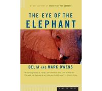 Delia Owens, Mark Owens - The Eye of the Elephant - Tascabile - Lingua inglese