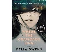 Delia Owens Where the Crawdads Sing: Reese's Book Club (Tascabile)