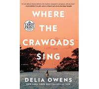 Delia Owens Where the Crawdads Sing (Tascabile)