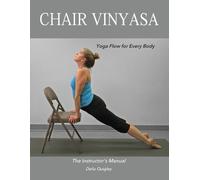 Delia Quigley Chair Vinyasa (Tascabile)