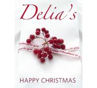 Delia Smith Delia's Happy Christmas (Copertina rigida)
