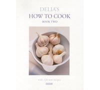 Delia's How To Cook: Book Two