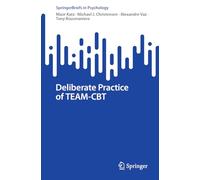 Deliberate Practice of TEAM-CBT