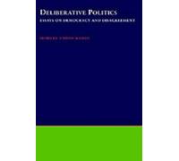 Deliberative Politics (Copertina rigida) Practical and Professional Ethics