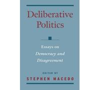 Deliberative Politics (Tascabile) Practical and Professional Ethics