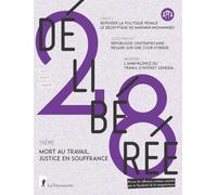Délibérée N° 28 - Mort au travail, justice en souffrance