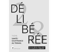 Délibérée N° 28 - Santé/Souffrance au travail