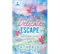 Delicate Escape: The emotional and gripping small-town romance from the bestselling author of Fragile Sanctuary
