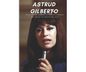 Delicate Report Astrud Gilberto (Tascabile)