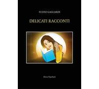 Delicati racconti