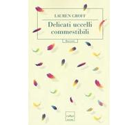 Delicati uccelli commestibili