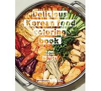 Delicious Korean food coloring book for adults