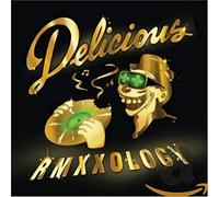 Delicious Vinyl All- - Rmxxology