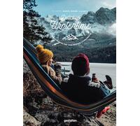 Delicious Wintertime: The Great Outdoors Cookbook for Colder Days [Lingua Inglese]: The Cookbook for Cold Weather Adventures