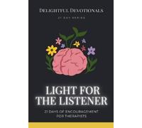 Delightful Devotionals Light for the Listener (Tascabile)