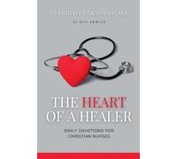Delightful Devotionals The Heart of a Healer (Tascabile)