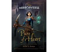 Delilah Dawson Mirrorverse: Pure of Heart (Copertina rigida)