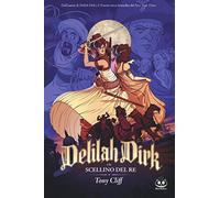 Delilah Dirk e lo scellino del re. Delilah Dirk