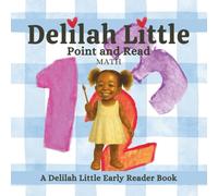 Delilah Little Point and Read (Math): A Delilah Little Early Reader Book