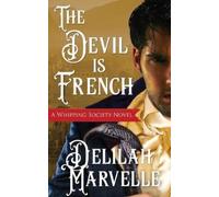 Delilah Marvelle The Devil is French (Tascabile) Whipping Society