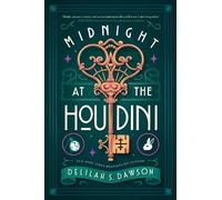 Delilah S. Dawson Midnight at the Houdini (Copertina rigida)