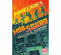 Delilah S. Dawson Minecraft: Mob Squad (Tascabile) Minecraft