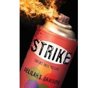 Delilah S Dawson Strike (Copertina rigida)