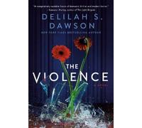 Delilah S. Dawson The Violence (Tascabile)