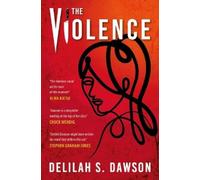 Delilah S Dawson The Violence (Tascabile)