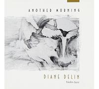 Delin, Diane - Another Morning