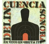 Delincuencia Sonora - En Vivo En Gruta 77