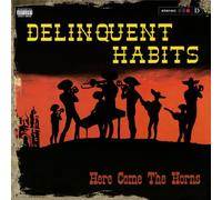 Delinquent Habits - Here Comes the Horns (180g) (Reissue) (Limited Edition) (Red Coloured) (2 LP)