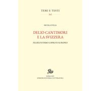 Delio Cantimori e la Svizzera. Filoelvetismo e spirito europeo