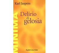 Delirio di gelosia